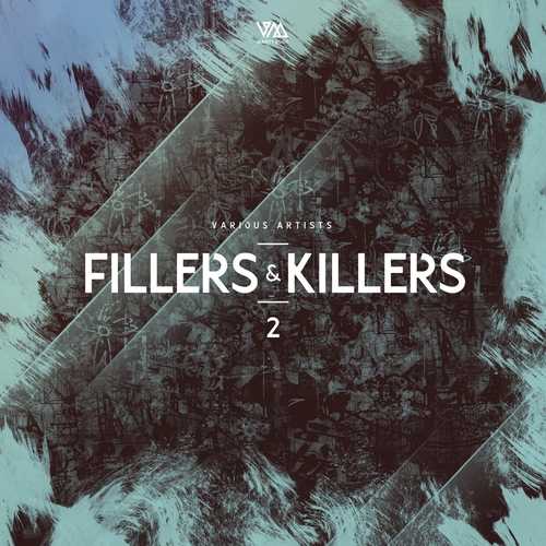 VA - Fillers & Killers, Vol. 2 [VMCOMP1159]